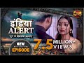 India Alert || Episode 121 || AgniSakshi Zalim Suhag || Dangal TV