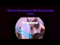 Silent Sanctuary Mashup Songs - Rovs Romerosa