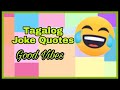 Tagalog Patama and Funny Quotes