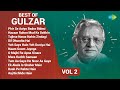 Best Of Gulzar Hindi Songs | O Majhi Re Apna Kinara | Mera Kuch Samaan | Tum Aa Gaye Ho Noor Aa Gaya