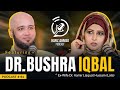 Hafiz Ahmed Podcast Featuring Dr. Syeda Bushra Iqbal | Hafiz Ahmed