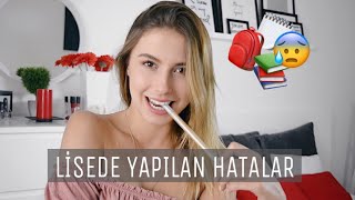 LİSEDE YAPILAN HATALAR!!