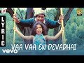 Abhiyum Naanum - Vaa Vaa En Devadhai Tamil Lyric | Prakash Raj, Trisha | Vidyasagar