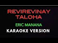 Eric Manana Revirevinay taloha  Stars Karaoke