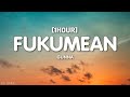 Gunna - fukumean (Lyrics) [1HOUR]
