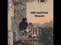 Oru Naalil Vazhkai 💞 Yuvan 💞 Melting Song 💞Whatsapp Status 💞 Million Edits