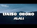 Ijaiso oboro Alali (lyrics video)