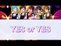 【Ensemble Stars】How would Ryuseitai sing ”YES or YES” by TWICE