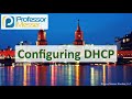 Configuring DHCP - N10-008 CompTIA Network+ : 1.6