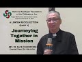 JOURNEYING TOGETHER IN MISSION - (Part 2) A Lenten Recollection 2024 with Fr. Dave Concepcion