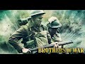Brothers of War (Feature Film)