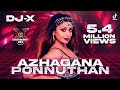 [DJ-X] Azhagana Ponnuthan Mix | Tamil Folk Hits • Exclusive New Year Mix (2021)