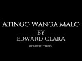 Atingo wanga malo (With Bible verses)