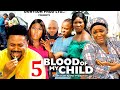 BLOOD OF MY CHILD SEASON 5 (New Movie) Chacha Eke,Mike Godson - 2024 Latest Nigerian Nollywood Movie