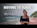 Moving to DUBAI in 2024?! Everything you must KNOW BEFORE Deciding.