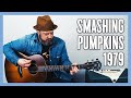 Smashing Pumpkins 1979 Guitar Lesson and Tutorial