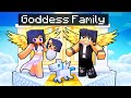 Having a GODDESS FAMILY  in Minecraft!