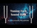Tuning Fork Sound Healing Vibes | All 9 Solfeggio Frequencies | Sound Bath