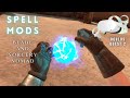 These Spell Mods Make Blade And Sorcery Nomad Better...