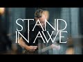 Stand In Awe (Spontaneous) [Live] - Bethel Music, Paul McClure, Hannah McClure