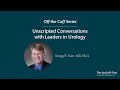 Dr. Gregg Eure - Unscripted Conversations with Leaders in Urology