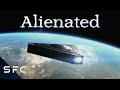 Alienated | Full Movie | Sci-Fi Drama