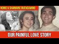 NONIE & SHAMAINE BUENCAMINO, A PAINFUL LOVE STORY