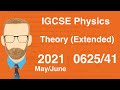 2021 IGCSE Physics Theory (Extended) 0625/41