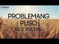 Jude Michael - Problemang Puso - (Official Lyric Video)