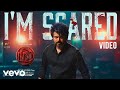 Leo - I'm Scared Video | Thalapathy Vijay | Anirudh Ravichander
