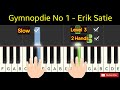 Gymnopdie No 1 | Erik Satie | piano tutorial slow