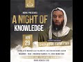 A Night Of Knowledge - Sh Abu Taymiyyah