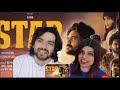 Star Official Trailer REACTION❤️‍🔥| Kavin | Elan | Yuvan Shankar Raja | Lal, Aaditi Pohankar, Preity