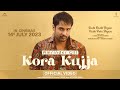 Kora Kujja | Amrinder Gill | Kade Dade Diyan Kade Pote Diyan | Harish Verma | Simi Chahal