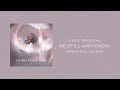 CeCe Winans - Be Still and Know (Official Audio)