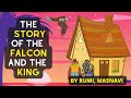 The Story of the King and the Falcon - CHOICES