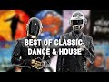 Best of Classic Dance & House 80s, 90s & 2000s (Eiffel, ATB, Modjo, Daft Punk, Haddaway, Corona...)