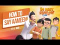 I'm Best Muslim - S3 - Ep 02 - How to say Aameen
