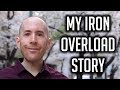 Hemochromatosis - My Iron Overload Story (2019)