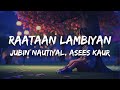 Raataan Lambiyan (Lyrics) | Shershaah | Tanishk B | Jubin Nautiyal | Asees