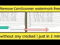 How to Remove: " Scanned with CamScanner " watermark in PDF or JPEG File | Without Using Crack APK
