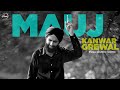 Mauj ( Full Audio Song ) | Kanwar Grewal  | Latest Punjabi Song 2016 | Speed Records