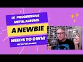10 Progressive Metal Albums a Newbie Needs to Own!