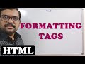 FORMATTING TAGS - HTML