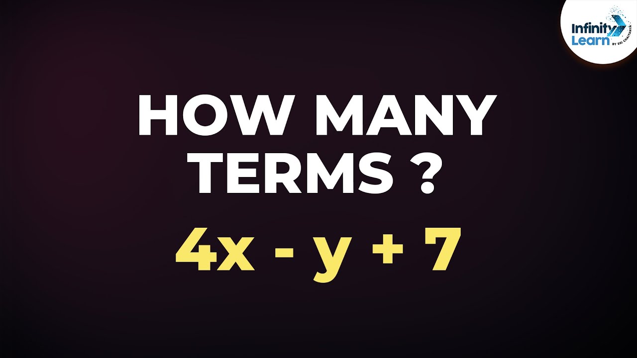 How do we Count the Number of Terms in an Algebraic Expression? | Don't Memorise How do we Count the Number of Terms in an Algebraic Expression? | Don't Memorise