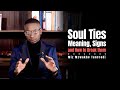 Truth about soul ties and how to break them :  Miz Mzwakhe Tancredi