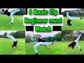 6 basic flip learn at home | how to start flipping |