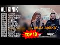 A l i K ı n ı k 2023 MIX - En İyi 10 Şarkı - Türkçe Müzik 2023