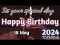 2 May 2024 Birthday Wishing Video||Birthday Video||Birthday Song