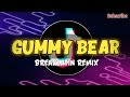 TiniWorld - Gummy Bear - Breaklatin Remix